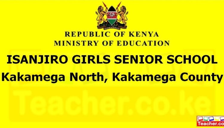Isanjiro Girls Senior School - Kakamega