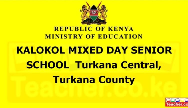 Kalokol Mixed Day Senior School - Turkana