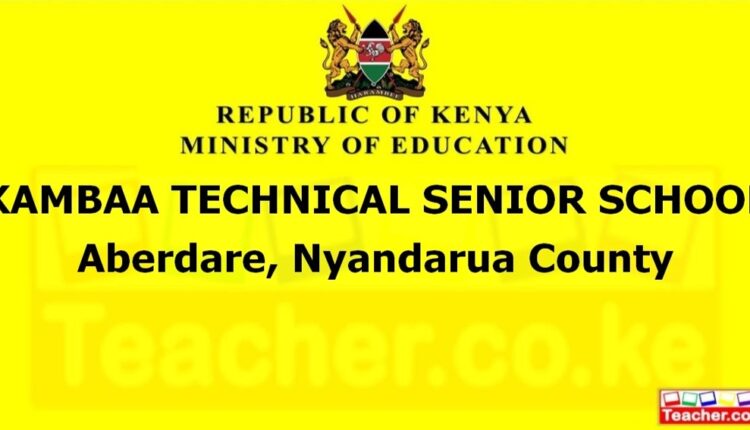 Kambaa Technical Senior School - Nyandarua