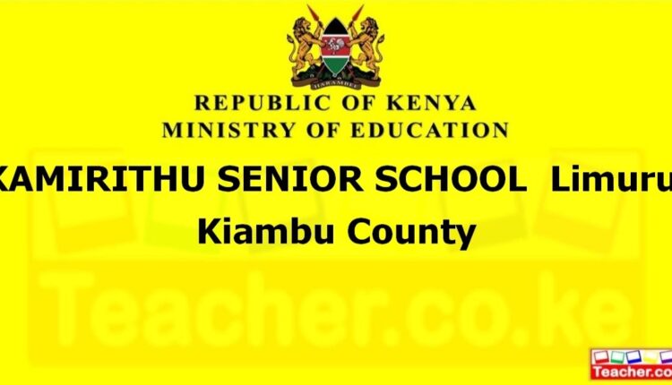 Kamirithu Senior School - Kiambu