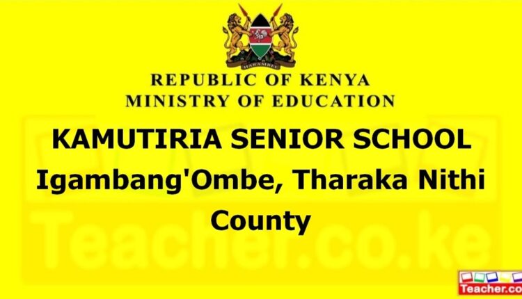Kamutiria Senior School - Tharaka Nithi