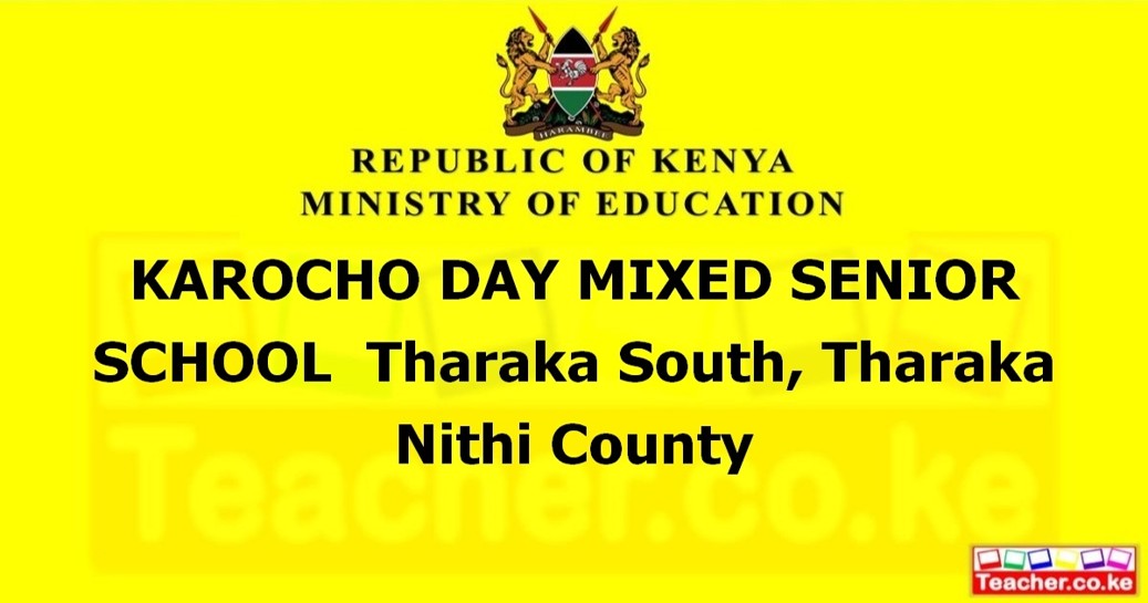 Karocho Day Mixed Senior School Tharaka Nithi Teacher co ke