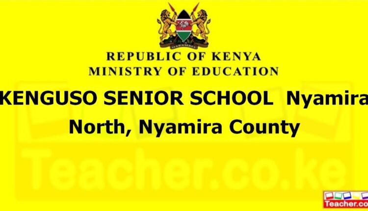 Kenguso Senior School - Nyamira