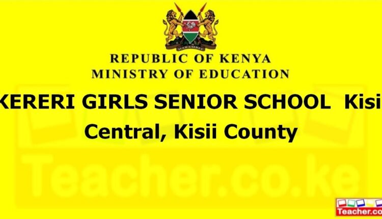 Kereri Girls Senior School - Kisii