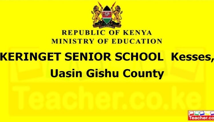 Keringet Senior School - Uasin Gishu
