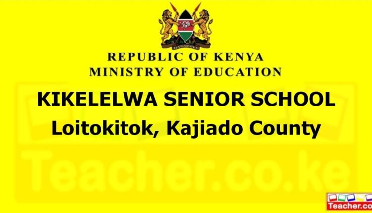 Kikelelwa Senior School - Kajiado