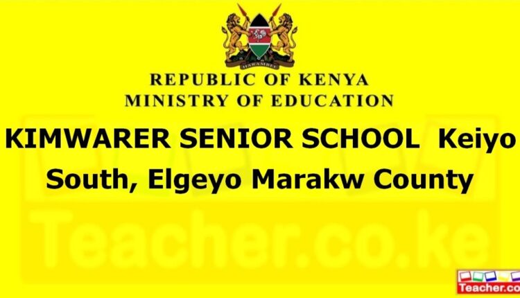 Kimwarer Senior School - Elgeyo Marakw