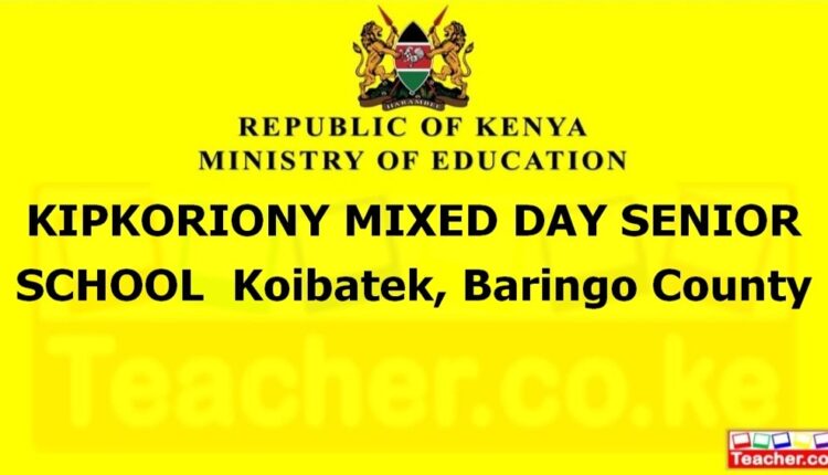 Kipkoriony Mixed Day Senior School - Baringo