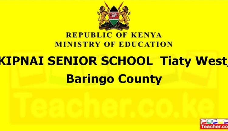 Kipnai Senior School - Baringo