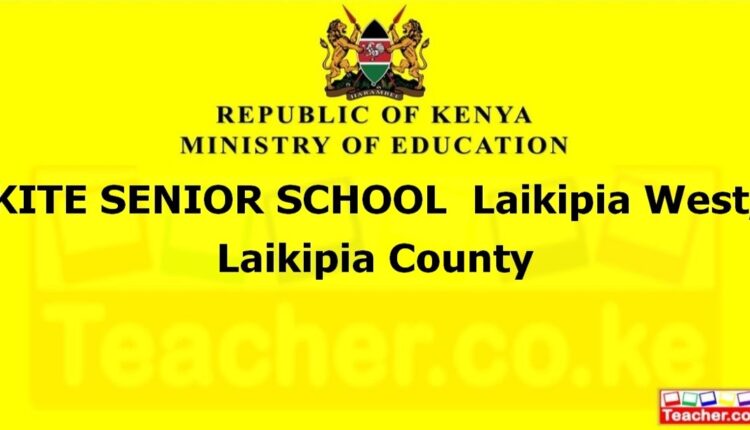 Kite Senior School - Laikipia