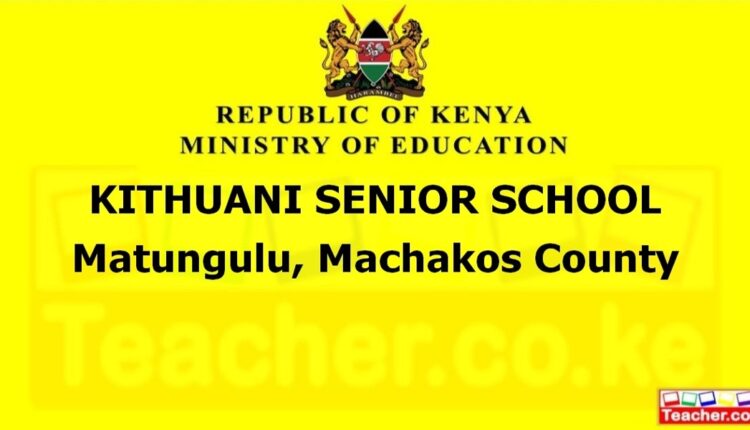 Kithuani Senior School - Machakos