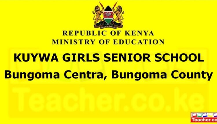 Kuywa Girls Senior School - Bungoma