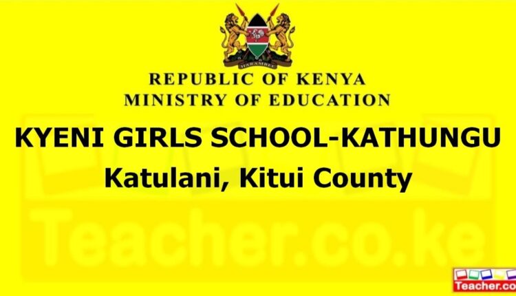 Kyeni Girls School-Kathungu - Kitui