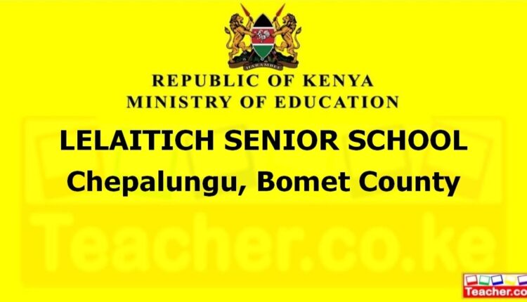 Lelaitich Senior School - Bomet