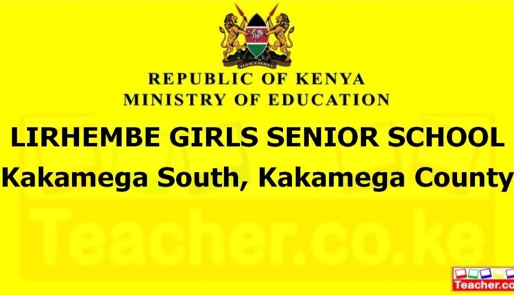 Lirhembe Girls Senior School - Kakamega