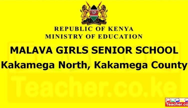 Malava Girls Senior School - Kakamega