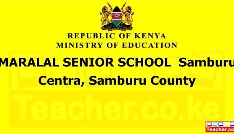 Maralal Senior School - Samburu