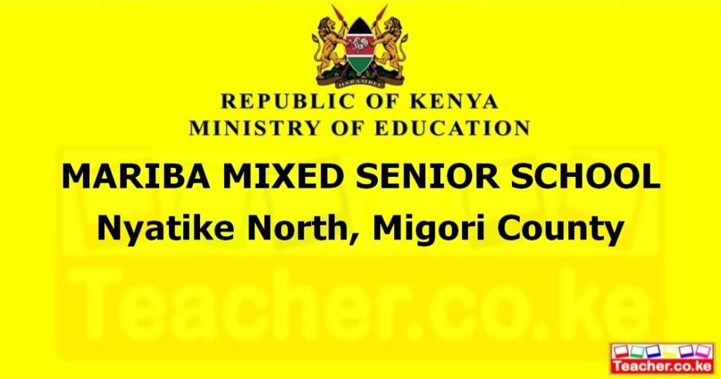 Mariba Mixed Senior School - Migori - Teacher.co.ke