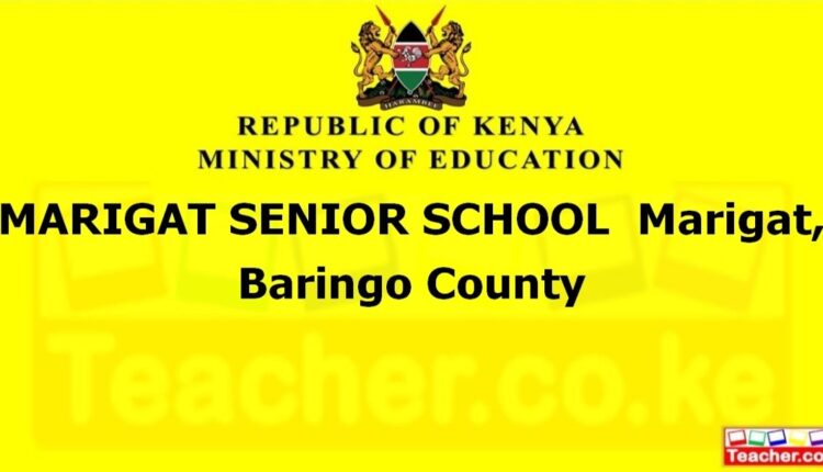 Marigat Senior School - Baringo