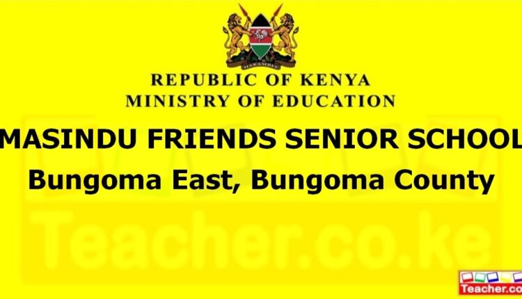 Masindu Friends Senior School - Bungoma