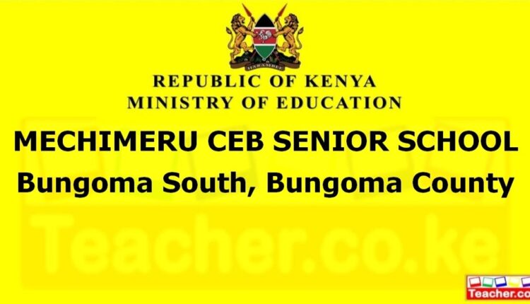 Mechimeru Ceb Senior School - Bungoma