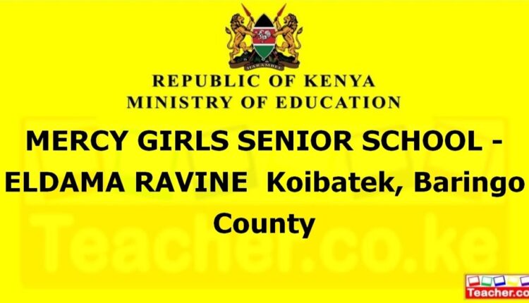 Mercy Girls Senior School - Eldama Ravine - Baringo