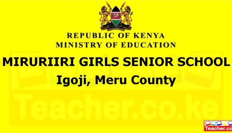 Miruriiri Girls Senior School - Meru