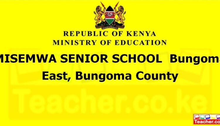 Misemwa Senior School - Bungoma