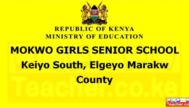 Mokwo Girls Senior School - Elgeyo Marakw