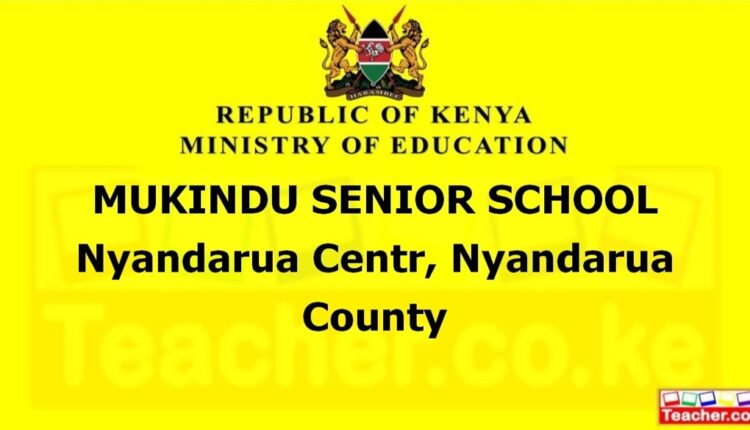 Mukindu Senior School - Nyandarua