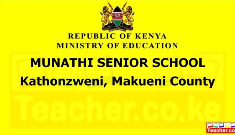Munathi Senior School - Makueni
