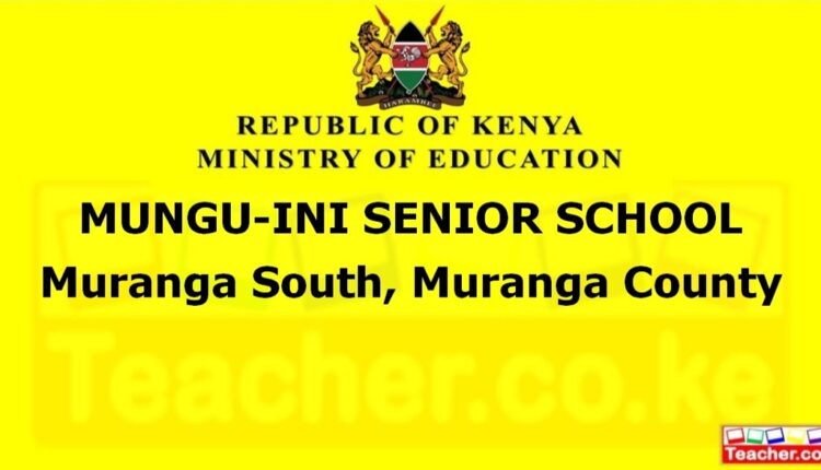 Mungu-Ini Senior School - Muranga