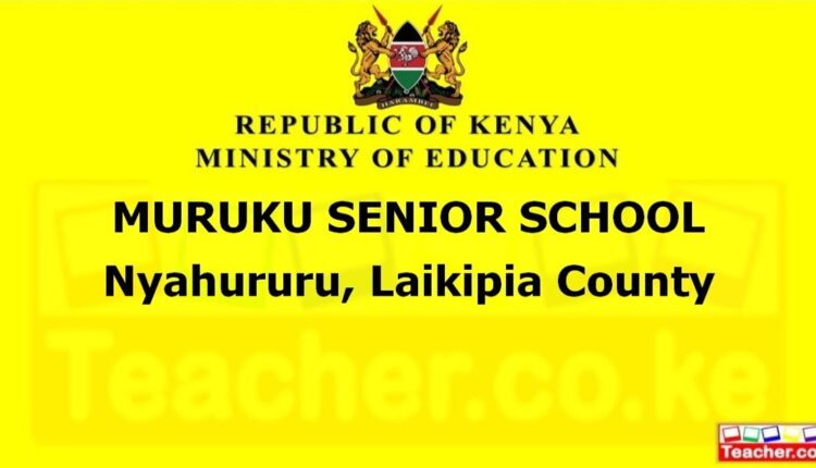 Muruku Senior School - Laikipia