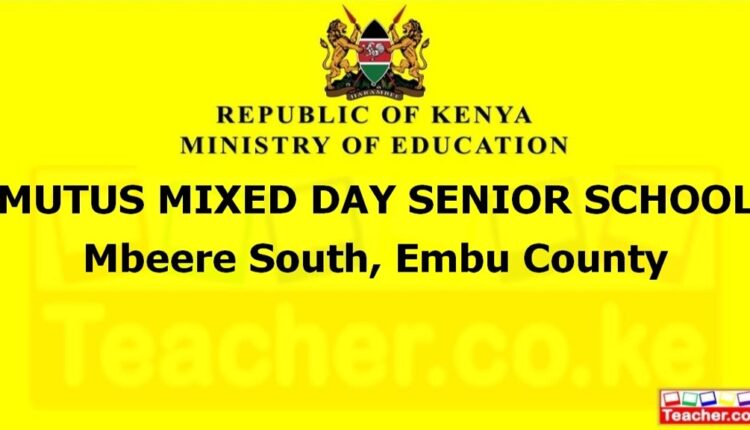 Mutus Mixed Day Senior School - Embu