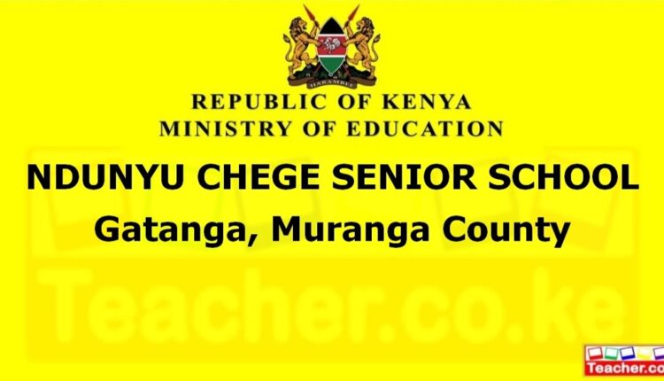 Ndunyu Chege Senior School - Muranga