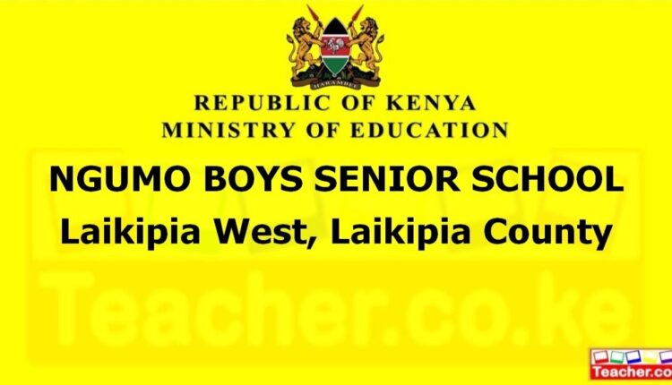 Ngumo Boys Senior School - Laikipia
