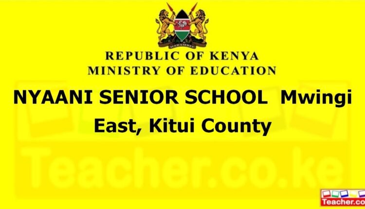 Nyaani Senior School - Kitui