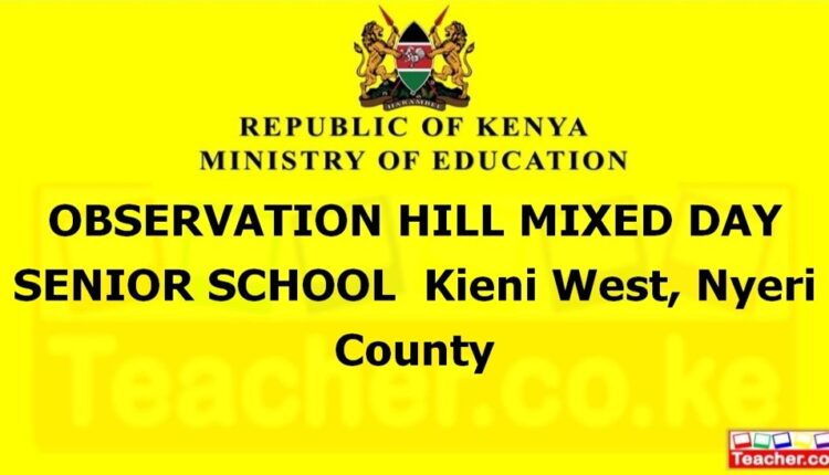 Observation Hill Mixed Day Senior School - Nyeri