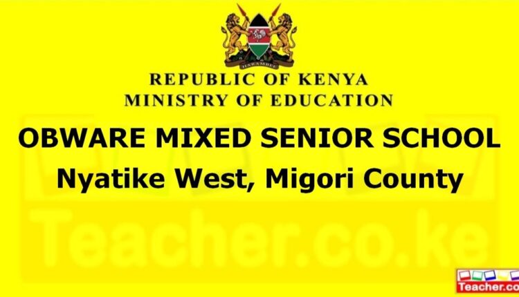 Obware Mixed Senior School - Migori