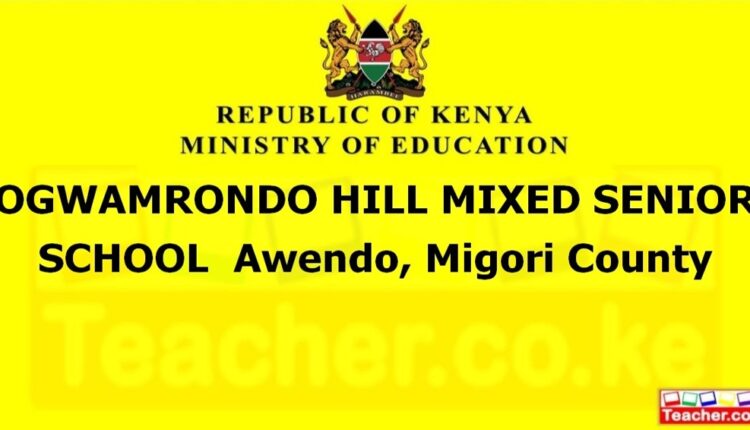 Ogwamrondo Hill Mixed Senior School - Migori