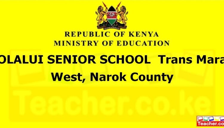 Olalui Senior School - Narok
