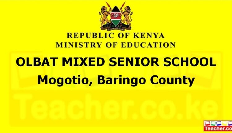 Olbat Mixed Senior School - Baringo