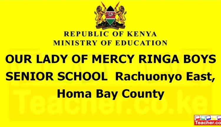 Our Lady Of Mercy Ringa Boys Senior School - Homa Bay