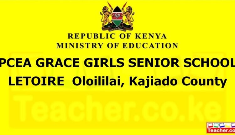 Pcea Grace Girls Senior School Letoire - Kajiado