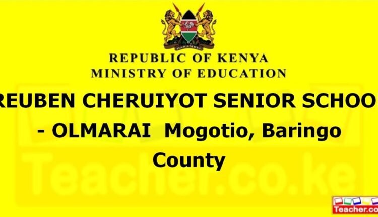Reuben Cheruiyot Senior School - Olmarai - Baringo