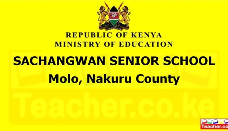 Sachangwan Senior School - Nakuru