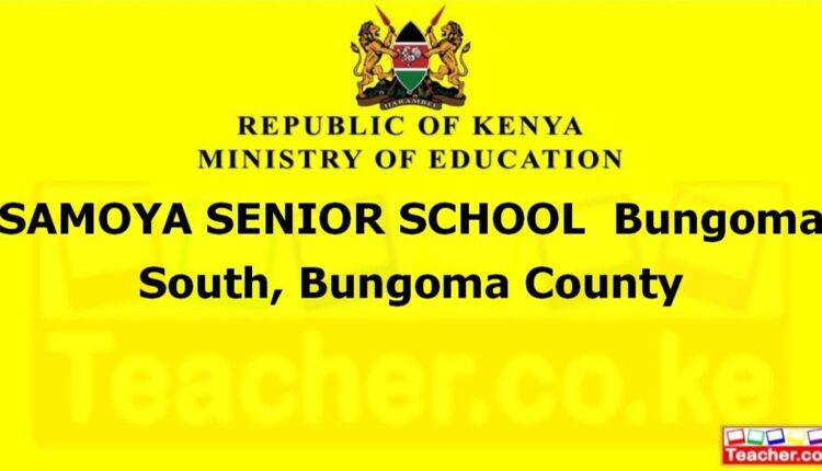 Samoya Senior School - Bungoma