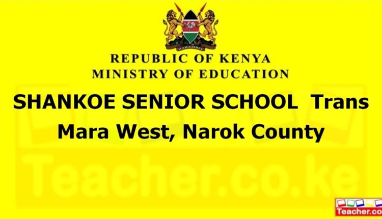 Shankoe Senior School - Narok