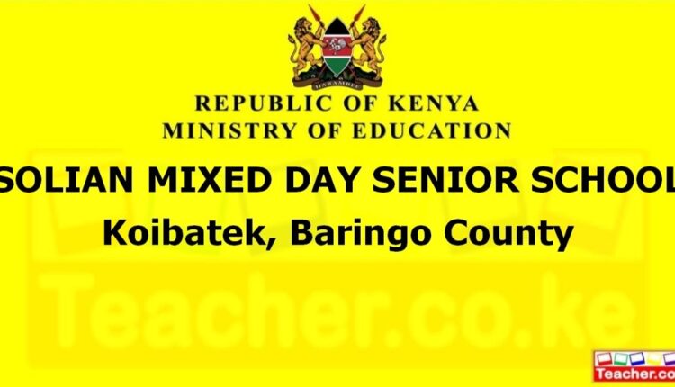 Solian Mixed Day Senior School - Baringo