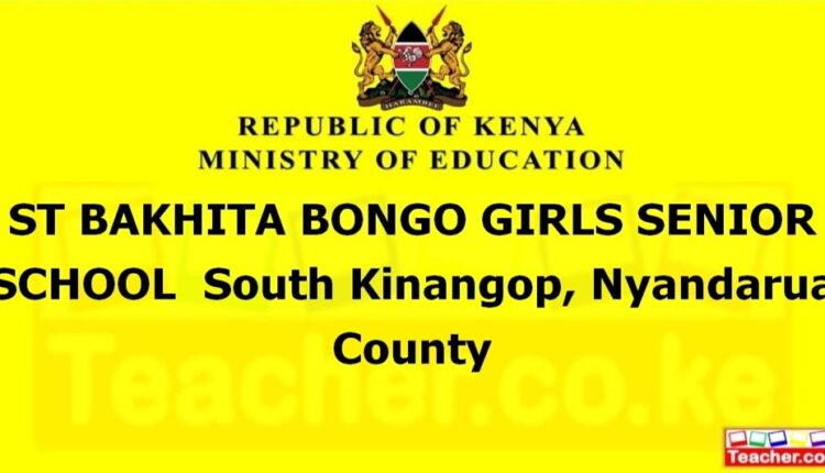 St Bakhita Bongo Girls Senior School - Nyandarua